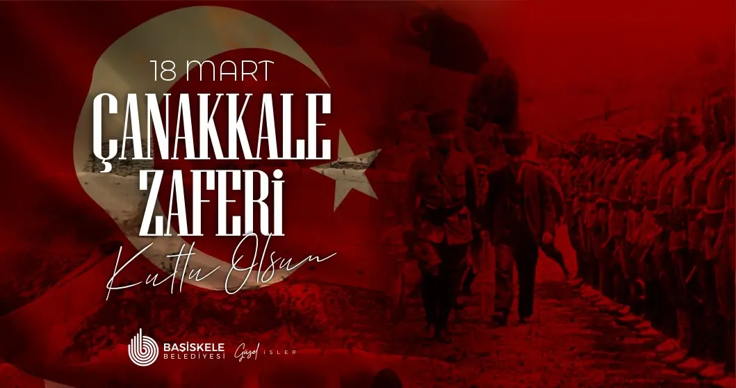 Başkanımız Yasin Özlü’den 18 Mart Çanakkale Zaferi Mesajı